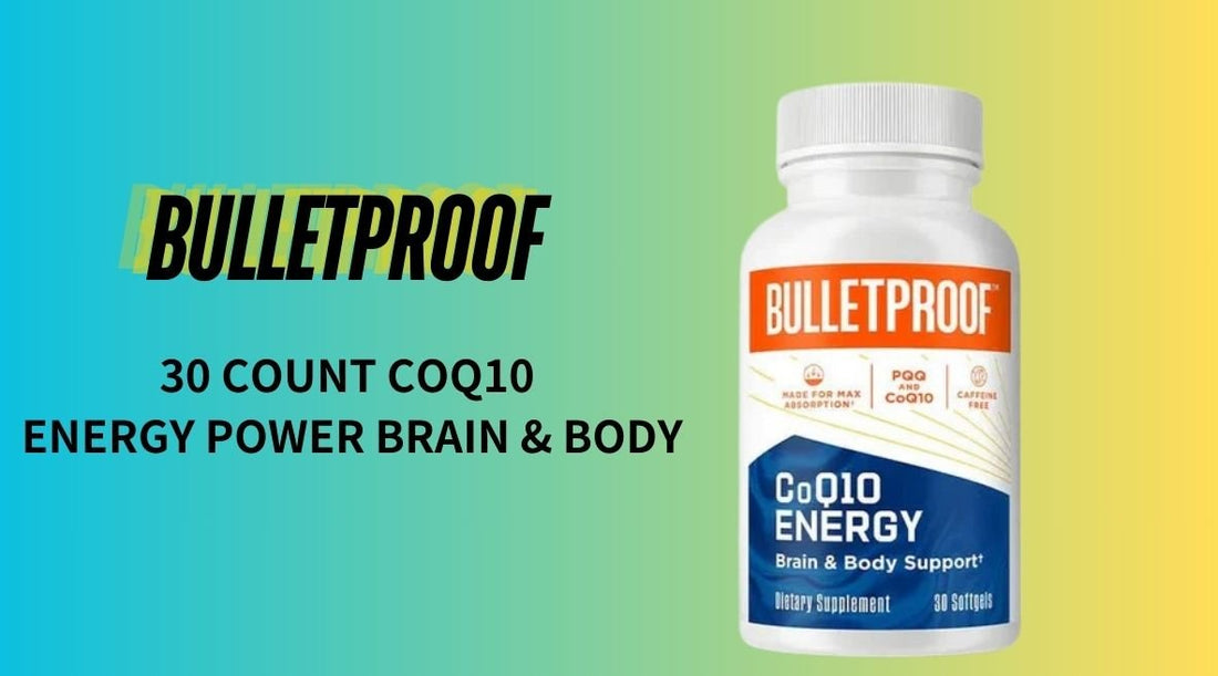 活力と健康を手に入れる：Bulletproof 30 COUNT COQ10 ENERGY POWER BRAIN & BODYの魅力 - HAPIVERI